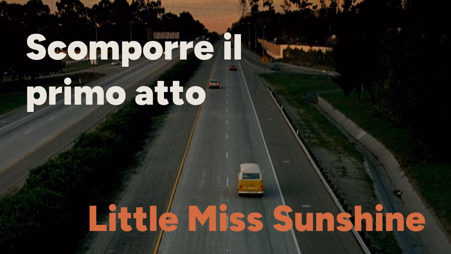 Scomposizione del primo atto di Little Miss Sunshine: Copertina